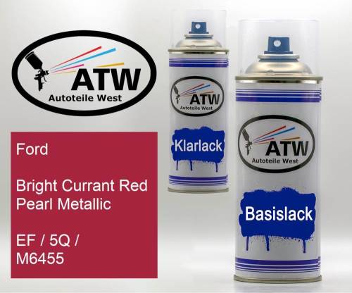 Ford, Bright Currant Red Pearl Metallic, EF / 5Q / M6455: 400ml Sprühdose + 400ml Klarlack - Set, von ATW Autoteile West.